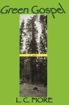 Green Gospel by L.C. Fiore